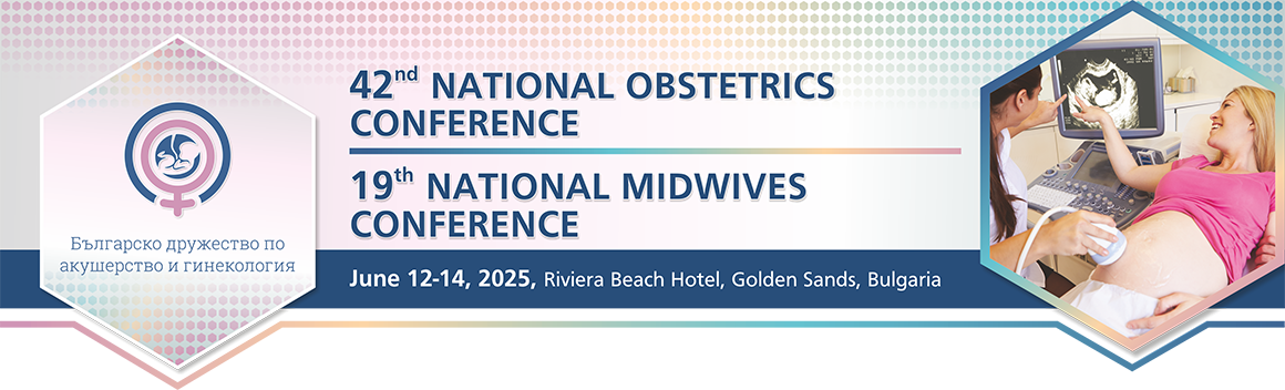 42nd National Obstetrics Conference and 19th National Midwives Conference 42nd National Obstetrics Conference and 19th National Midwives Conference